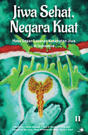 Jiwa sehat negara kuat 