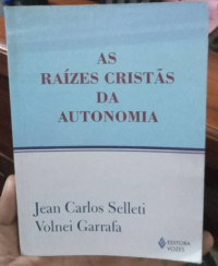 Image of AS RAÍZES CRISTÃS DA AUTONOMIA