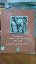 TIMOR-LESTE KONFLIK POLITIK INTERNAL 1974-1976