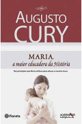 MARIA, A maior educadora da história dez princípios que Maria utilizou para educar o menino Jesus