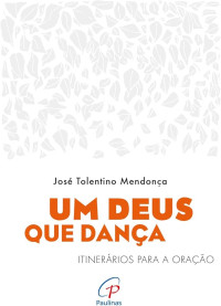Image of Um Deus que Dança 