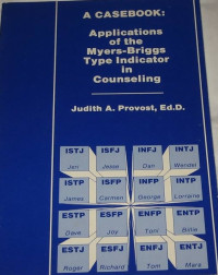 Image of A CASEBOOK: Applications of the Myers-Briggs type indicator in counseling