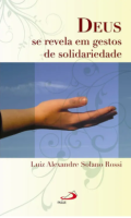 Deus se revela em gestos de solidariedade
