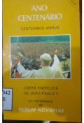 Carta Encíclica Centesimus Annus: No centenário da Rerum Novarum