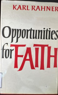 Opportunities for Faith