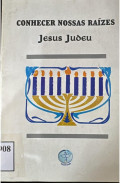 Conhecer nossa raízes Jesus Judeu