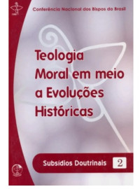 Image of Teologia Moral em meio a Evoluções Históricas