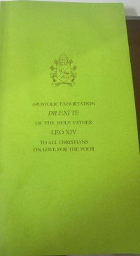 Image of Apostp;oc Exhortation DILEXI TE of the Holy Father LEO XIV to all Christians on Love for the poor