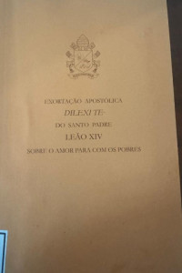 Image of Exortação Apostólica DILEXI TE do Santo Padre LEÃO XIV sobre o Amor para com os Pobres