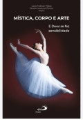 Mística, Corpo e Arte 